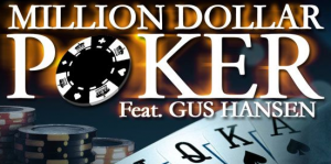 Million Dollar Poker feat. Gus Hansen